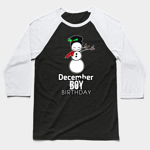 December Birthday Boy - Dabbing Winter Snowman Baseball T-Shirt by MaystarUniverse